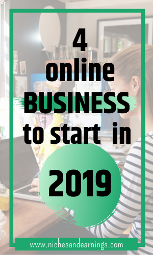 4 Online Business to Start in 2019