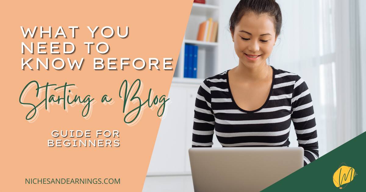 WHAT YOU NEED TO KNOW BEFORE STARTING A BLOG