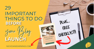 THINGS TO DO BEFORE LAUNCHING YOUR BLOG