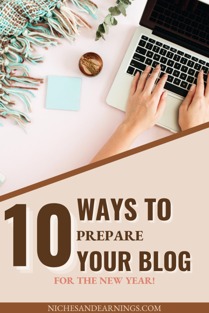 Ways to Prepare Your Blog for the New Year